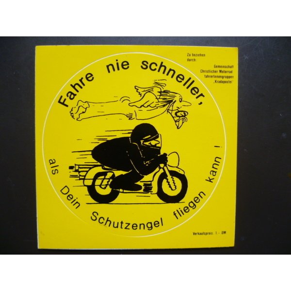 Fahre nie schneller,als dein Schutzengel fliegen kann von Aufkleber GCM