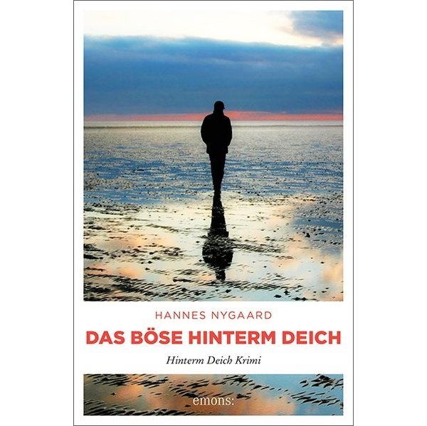 Das Böse hinterm Deich Hinterm Deich Krimi Hannes